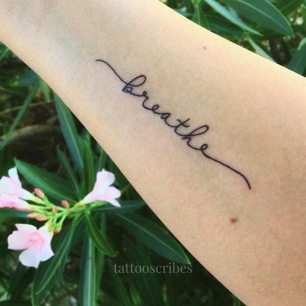 breathe tattoo meaning